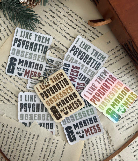 Psychotic, Obsessed Wood Keyring